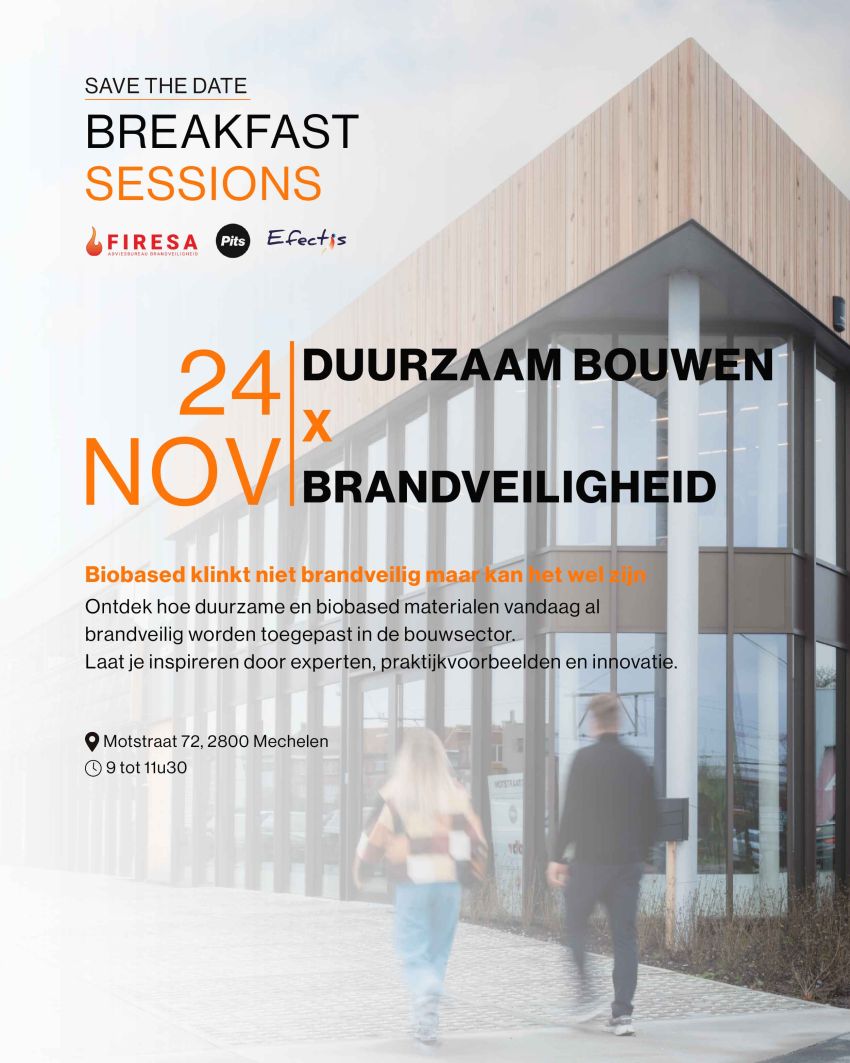 PITS, Firesa en Efectis brengen duurzaam bouwen en brandveiligheid samen in Breakfast Sessions